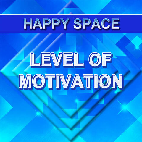 Level of Motivation