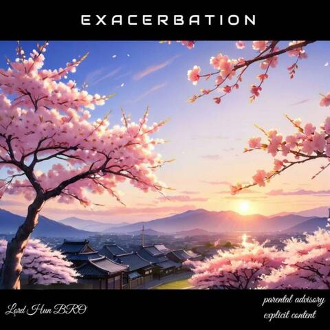 Exacerbation