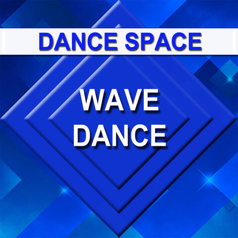 Wave Dance
