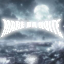 Maré da Noite