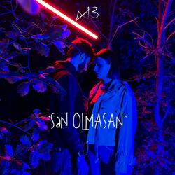 Sən Olmasan