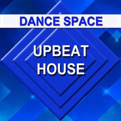 Upbeat House