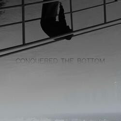 Conquered the Bottom
