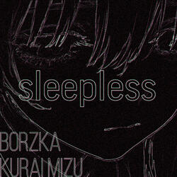 sleepless