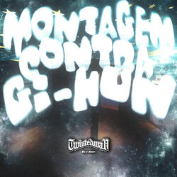 MONTAGEM CONTRA GI-HUN - Super Slowed