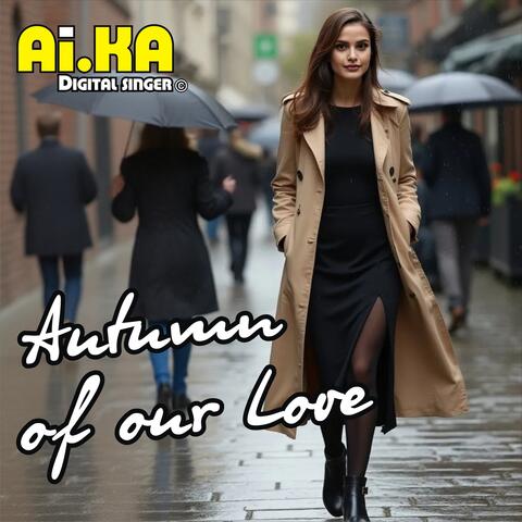 Autumn of our love