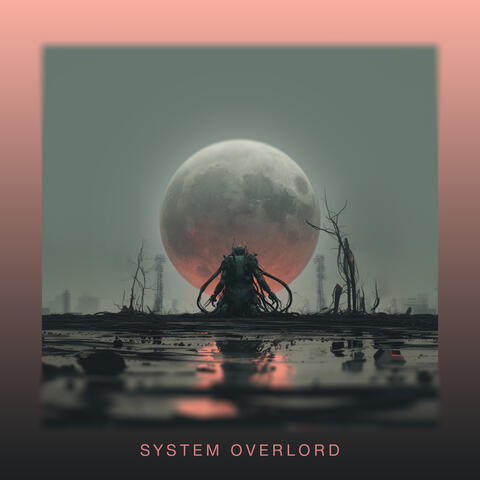 system overlord