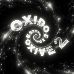 OXIDO 2 - SPEED UP
