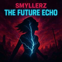 THE FUTURE ECHO