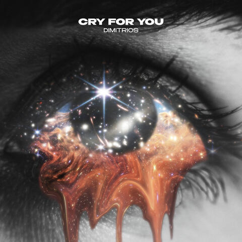 Cry for You
