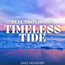 Bell Buoy Beach Timeless Tide