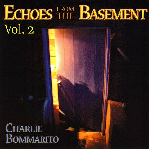 Echoes from the Basement, Vol. 2