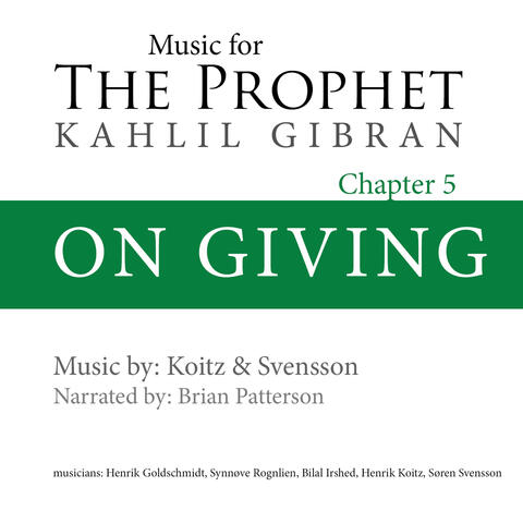 On Giving (The Prophet Chapter 5)