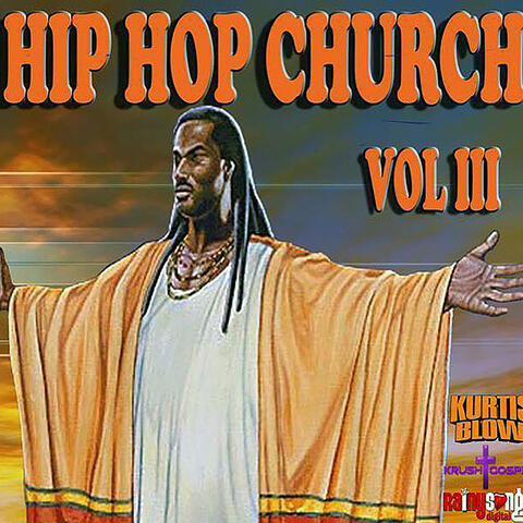Hip Hop Church Volume 3