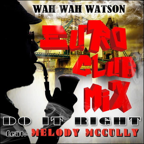 Do It Right - Euro Club Mix