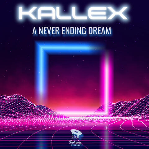A Never Ending Dream