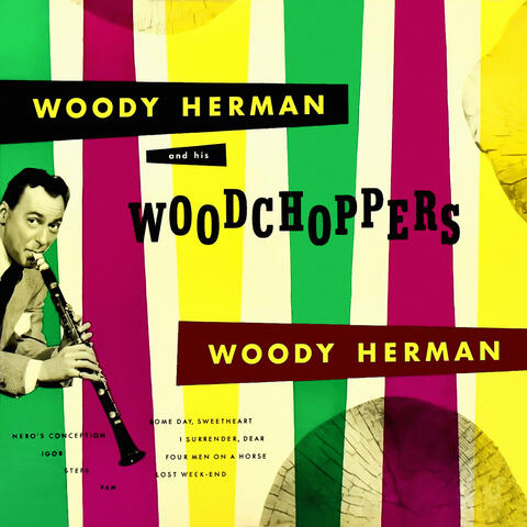 Woody Herman and His Woodchoppers