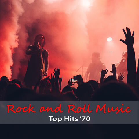 Top Hits '70: Rock and Roll Music