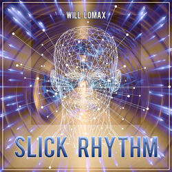 Slick Rhythm