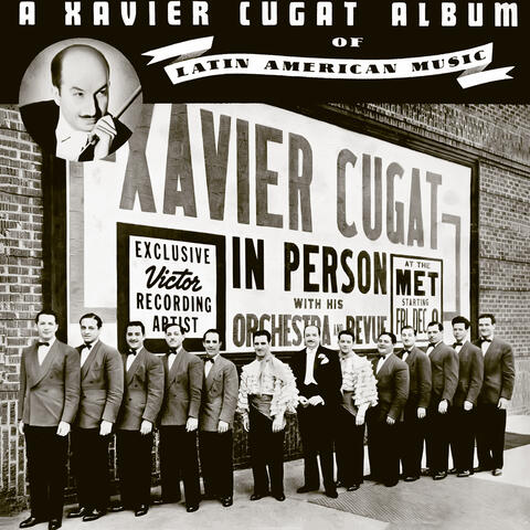 A Xavier Cugat Album of Latin American Music