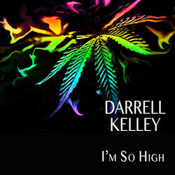 I'm so High