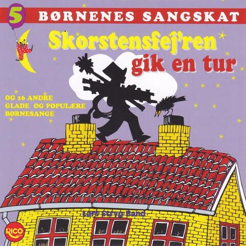 Børnenes sangskat, Vol. 5 - Skorstensfej'ren gik en tur