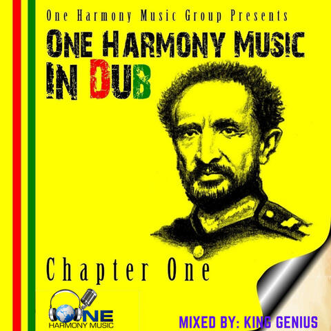 One Harmony Music in Dub, Chapter One