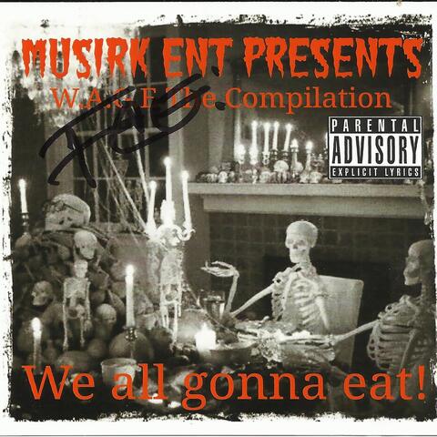 We All Gonna Eat