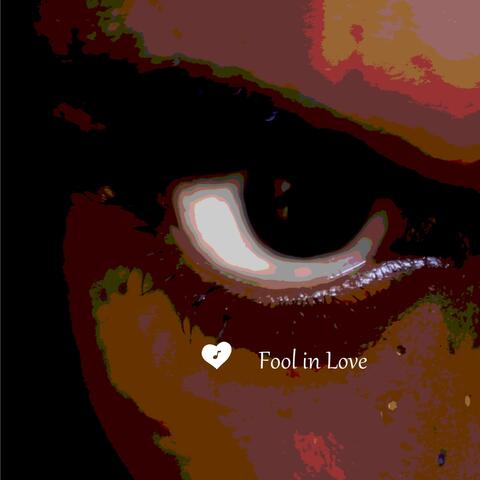 Fool in Love