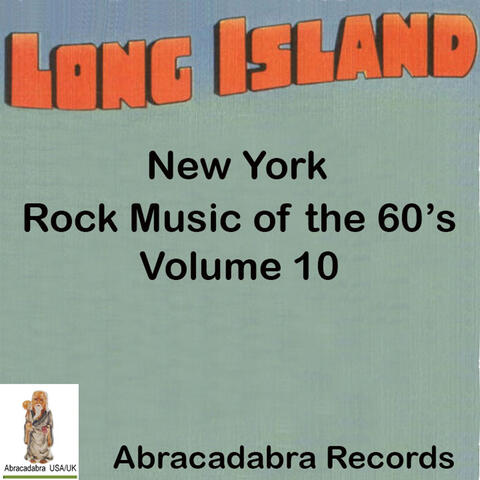 Long Island NY Rock Music of the 60's, Volume # 10