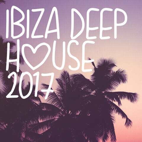 Ibiza Deep House 2017