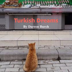 Turkish Dreams