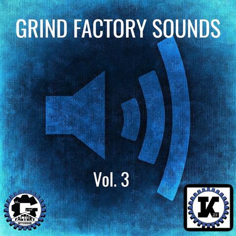 Grind Factory Sounds, Vol. 3