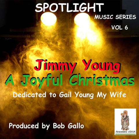 A Joyful Christmas — Spotlight, Vol 6