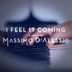 I Feel It Coming