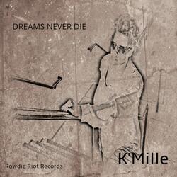 Dreams Never Die