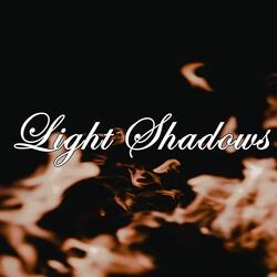 Light Shadows