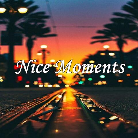 Nice Moments