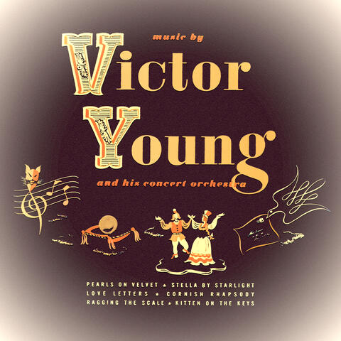Victor Young and His Concert Orchestra