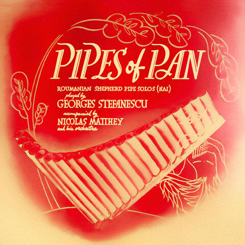 Pipes of Pan: Roumanian Shepherd Pipe Solos (Nai)