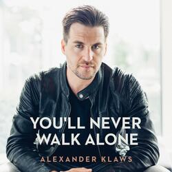 You´ll Never Walk Alone