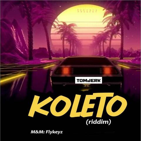 Koleto (Riddim)
