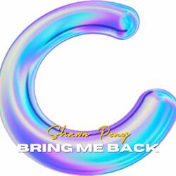 Bring Me Back