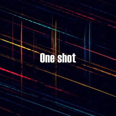 One Shot