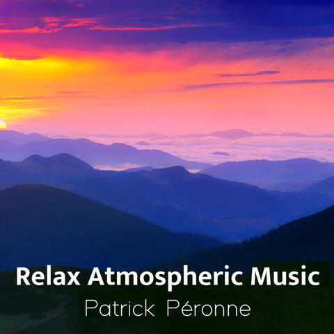 Relax Atmospheric Music
