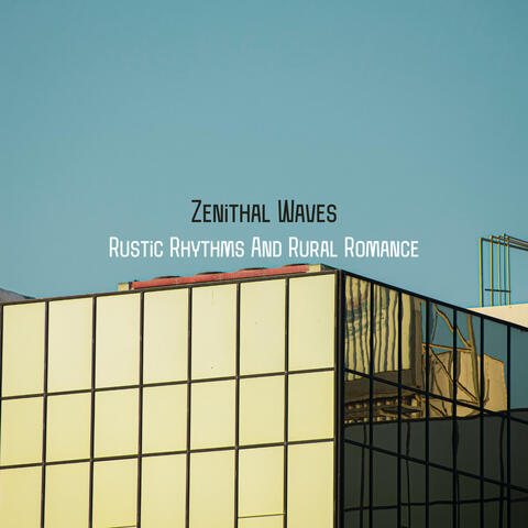 Rustic Rhythms and Rural Romance