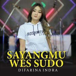 Sayangmu Wes Sudo