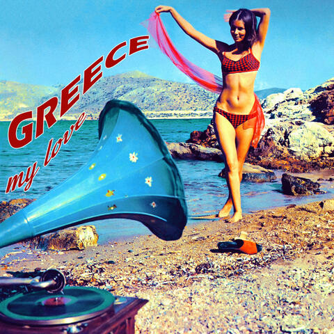 Greece My Love