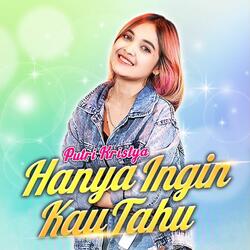 Hanya Ingin Kau Tahu