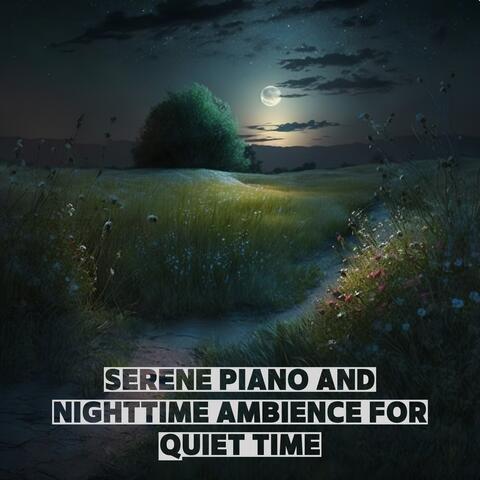 Serene Piano and Nighttime Ambience for Quiet Time